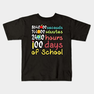 100 Days Of School Second Minute Hours Teacher Student s Kids T-Shirt